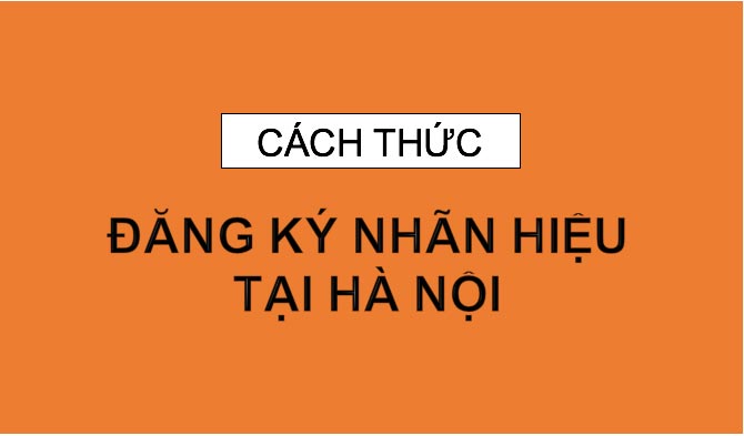 cach-thuc-dang-ky-nhan-hieu