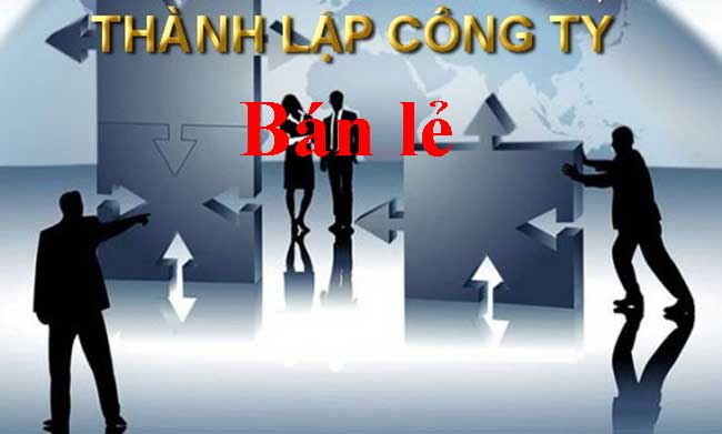 thành lập công ty bán lẻ tại Việt Nam