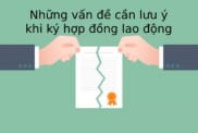 Nhung Van De Can Luu Y Khi Ky Hop Dong Lao Dong