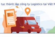 Thu Tuc Thanh Lap Cong Ty Logistic Tai Viet Nam