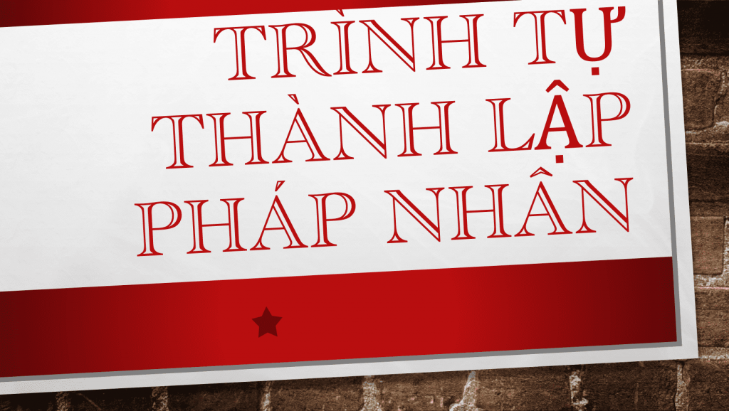 Trinh Tu Thanh Lap Phap Nhan